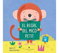 El regal del Mico Petit. Llibre per descobrir l'ODS 6: Aigua neta i sanejament. + 4 anys. Cartró: 1