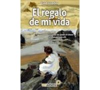 El Regalo De Mi Vida