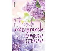 El regalo más grande (ROMANTICA)