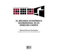 El régimen económico matrimonial en el Derecho común (Claves de la jurisprudencia)