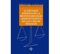 El régimen jurídico de la responsabilidad administrativa de los cargos públicos | Susana E. Castillo Ramos-bossini