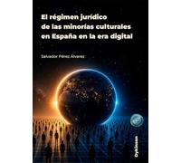 El régimen jurídico de las minorías culturales en España en la era digital