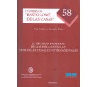 El régimen procesal de los fiscales en los Tribunales Penales Internacionales