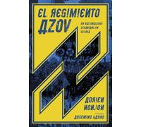 El Regimiento Azov: Un nacionalismo ucraniano en guerra