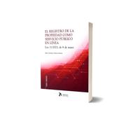 El Registro de la Propiedad como servicio público en línea. Ley 11/2023, de 8 de mayo.