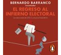 El regreso al infierno electoral