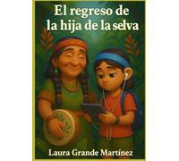 El regreso de la hija de la selva