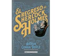 El regreso de Sherlock Holmes (Clásicos ilustrados)