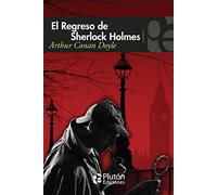 El Regreso De Sherlock Holmes (Colección Misterio)