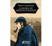 El Regreso de Sherlock Holmes (Colección Misterio - Aniversario 15 Años)