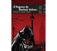 EL REGRESO DE SHERLOCK HOLMES | Sir Arthur Conan Doyle