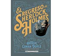 El regreso de Sherlock Holmes | Sir Arthur Conan Doyle, Lucía Márquez De La Plata