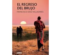 El Regreso del brujo (PERISCOPIO)