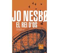 El rei d'Os: 2 (A TOT VENT)