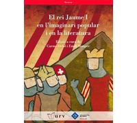 El rei Jaume I en l'imaginari popular i en la literatura: 16 (Recerca)