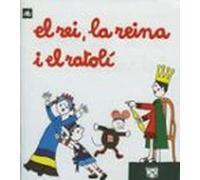 El Rei La Reina I El Ratoli