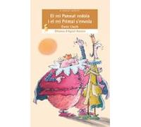 El rei Panxut redola i el rei Primal s'envola