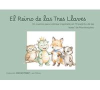El Reino de las Tres Llaves: Un cuento para colorear inspirado en "El espíritu de las leyes" de Montesquieu (Che ne pensi?)