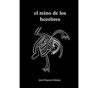 El Reino de los Hombres: El camino hacia la libertad