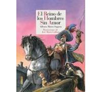 El Reino De Los Hombres Sin Amor (serie Isidoro Montemayor 3)