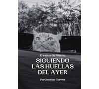 El reino de Simón: Siguiendo las huellas del ayer