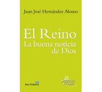 El Reino: la buena noticia de Dios