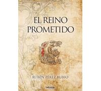 El reino prometido | Rubén Pérez Rubio