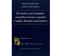 El Relativo En El Registro Científico-técnico Español E Inglés. Estudio Contrastivo