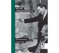 El relato cinematográfico (BIBLIOTECA DE LA MIRADA)