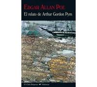 El relato de Arthur Gordon Pym | Edgar Allan Poe