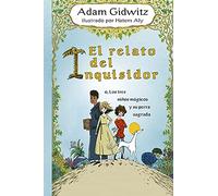 El Relato del inquisidor: o Los tres niños mágicos y su perra sagrada – Picarona