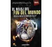 El Reloj Del Mundo: Claves Para Entender Los Acontencimientos Que Pued