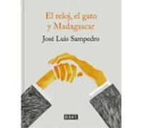 El Reloj El Gato Y Madagascar (ed. Ilustrada)