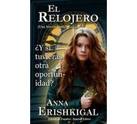 El Relojero: Una Novela Corta (Edición en Español)