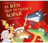 El ren que va venir a sopar (L'ovelleta que va venir a sopar) (Contes infantils)