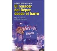 El renacer del Dépor desde el barro