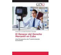 El Renacer del Derecho Mercantil en Cuba