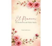 El Renacer: Síndrome del nido vació