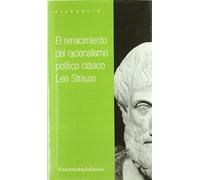 El Renacimiento Del Racionalismo Político Clásico (Filosofía)