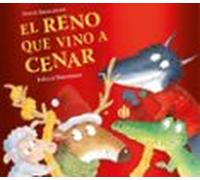 El Reno Que Vino A Cenar (la Ovejita Que Vino A Cenar)