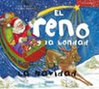 El reno y la bondad. La Navidad (Valores)