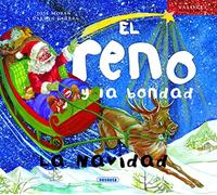 El reno y la bondad. La Navidad (Valores)