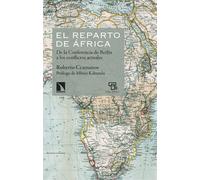El reparto de África. De la Conferencia de Berlín a los conflictos actuales (Nueva edición) | Roberto Ceamanos Llorens, Mbuyi Kabunda