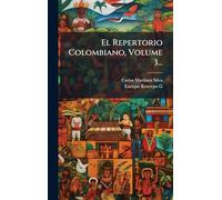 El Repertorio Colombiano, Volume 3...