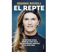 El repte: El mètode d'una mare de cinc fills per gestionar amb èxit la teva vida (NO FICCIÓ COLUMNA)