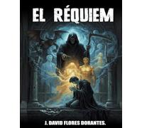 EL RÉQUIEM: La última esperanza de un corazón en cenizas