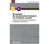 El Respeto De Los Derechos Humanos En El Estado Español