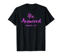 Él respondió Samuel 27:1 Escritura Versículo de la Biblia Fe Orar a Dios Camiseta