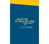 El Resto Del Viaje Y Otros Poemas