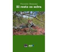 El Resto Es Selva (ebook)